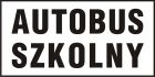 Autobus szkolny - znak PCV