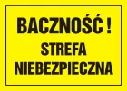 Baczność! Strefa niebezpieczna - znak, tablica budowlana - OA079