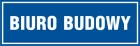 Biuro budowy - znak informacyjny - PB168