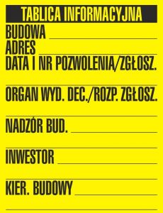 Budowlana tablica informacyjna 1 kolor - OA098 - Tablica informacyjna budowy (BIOZ) jak wypełnić i co mówi RODO? Wskazówki 2022