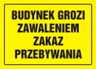 Budynek grozi zawaleniem - zakaz przebywania - znak, tablica budowlana - OA061