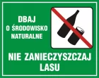 Dbaj o środowisko naturalne - nie zanieczyszczaj lasu - znak, lasy - OB009