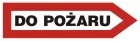 Do pożaru - znak przeciwpożarowy ppoż - BC131P
