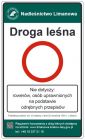 Droga leśna znak tablica TL-1 B-1, nie dotyczy rowerów, osób uprawnionych, nadleśnictwo