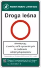 Droga leśna znak tablica TL-1 B-1, nie dotyczy rowerów, osób uprawnionych, nadleśnictwo