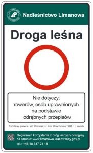 Droga leśna znak tablica TL-1 B-1, nie dotyczy rowerów, osób uprawnionych, nadleśnictwo - Oznakowanie dróg leśnych niedostępnych dla ruchu