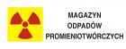 Magazyn odpadów promieniotwórczych - znak bezpieczeństwa, ostrzegający, promieniowanie - KA012