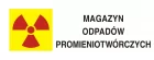 Magazyn odpadów promieniotwórczych - znak bezpieczeństwa, ostrzegający, promieniowanie - KA012 - KA012 Magazyn odpadów promieniotwórczych - znak bezpieczeństwa, ostrzegający, promieniowanie - KA012