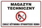 Magazyn techniczny. Zakaz używania otwartego ognia - znak zakazujący, informujący - NC010
