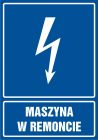 Maszyna w remoncie - znak elektryczny