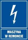 Maszyna w remoncie - znak elektryczny