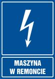 Maszyna w remoncie - znak elektryczny - Bezpieczeństwo przy obsłudze maszyn Maszyna w remoncie - znak elektryczny - Bezpieczeństwo przy obsłudze maszyn