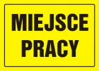 Miejsce pracy - znak, tablica budowlana - OA063