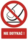 Nie dotykać - znak bhp zakazujący - GC034