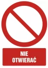 Nie otwierać - znak bhp zakazujący - GC003