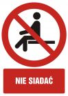 Nie siadać - znak bhp zakazujący, informujący - GC084
