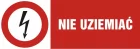 Nie uziemiać - znak elektryczny