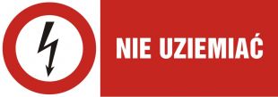 Nie uziemiać - znak elektryczny