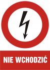 Nie wchodzić - znak elektryczny