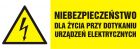 Niebezpieczeństwo dla życia przy dotykaniu urządzeń elektrycznych - znak elektryczny