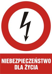 Niebezpieczeństwo dla życia - znak elektryczny