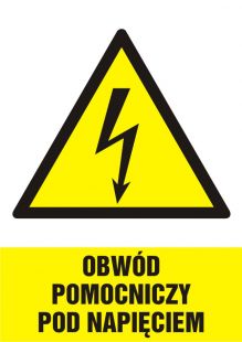 Obwód pomocniczy pod napięciem - znak elektryczny