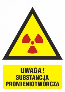 Ostrzeżenie przed substancjami promieniotwórczymi - znak bezpieczeństwa, ostrzegający - JA013