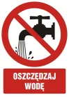 Oszczędzaj wodę - znak bhp nakazujący, informujący - GC048