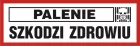 Palenie szkodzi zdrowiu - znak ostrzegający, informujący - NE015