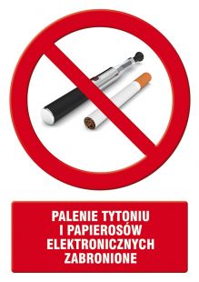 Palenie tytoniu i papierosów elektronicznych zabronione - znak informacyjny - PC512