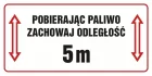 Pobierając paliwo zachowaj odległość 5 m - znak stacje benzynowe - SB015