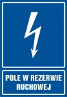 Pole w rezerwie ruchowej - znak elektryczny
