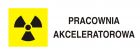Pracownia akceleratorowa - znak bezpieczeństwa, ostrzegający, promieniowanie - KA018