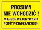 Prosimy nie wchodzić! Miejsce wykonywania robót posadzkarskich - znak, tablica budowlana - OA014
