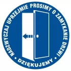 Prosimy o zamykanie drzwi - znak informacyjny - PA026