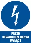 Przed otwarciem drzwi wyłącz - znak elektryczny