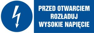 Przed otwarciem rozładuj wysokie napięcie - znak elektryczny