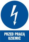 Przed pracą uziemić - znak elektryczny