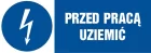 Przed pracą uziemić - znak elektryczny