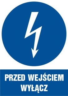 Przed wejściem wyłącz - znak elektryczny