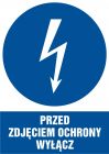 Przed zdjęciem ochrony wyłącz - znak elektryczny