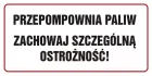 Przepompownia paliw. Zachowaj szczególną ostrożność - znak ostrzegający, informujący - NC008