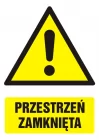 Przestrzeń zamknięta - znak bhp ostrzegający, informujący - GF001