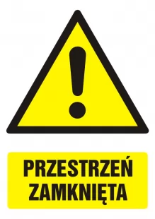 Przestrzeń zamknięta - znak bhp ostrzegający, informujący - GF001
