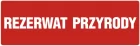 Rezerwat przyrody - znak, lasy - OB029