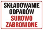 Składowanie odpadów surowo zabronione - znak informacyjny - PB091