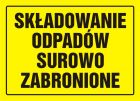 Składowanie odpadów surowo zabronione - znak, tablica budowlana - OA034