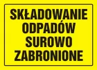Składowanie odpadów surowo zabronione - znak, tablica budowlana - OA034
