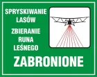 Spryskiwanie lasów - zbieranie runa leśnego zabronione - znak, lasy - OB007