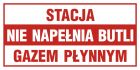Stacja nie napełnia butli gazem płynnym - znak stacje benzynowe - SB021